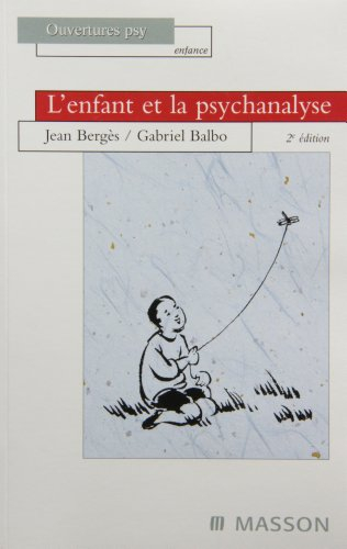 L'enfant et la psychanalyse : nouvelles perspectives