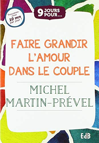 Faire grandir l'amour dans le couple