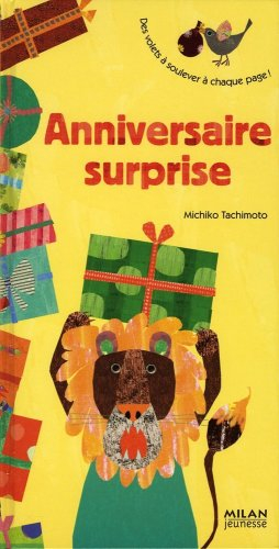 Anniversaire surprise : des volets à soulever à chaque page !