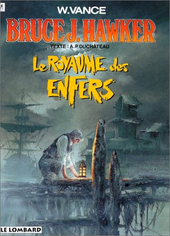 Bruce J. Hawker. Vol. 7. Le royaume des enfers