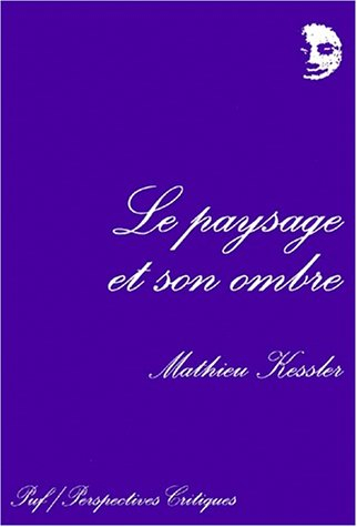 Le paysage et son ombre