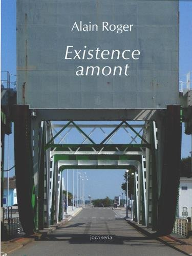 Existence amont
