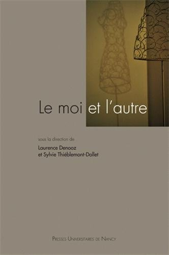 Série actes 11, 2011 : Le moi et l'autre