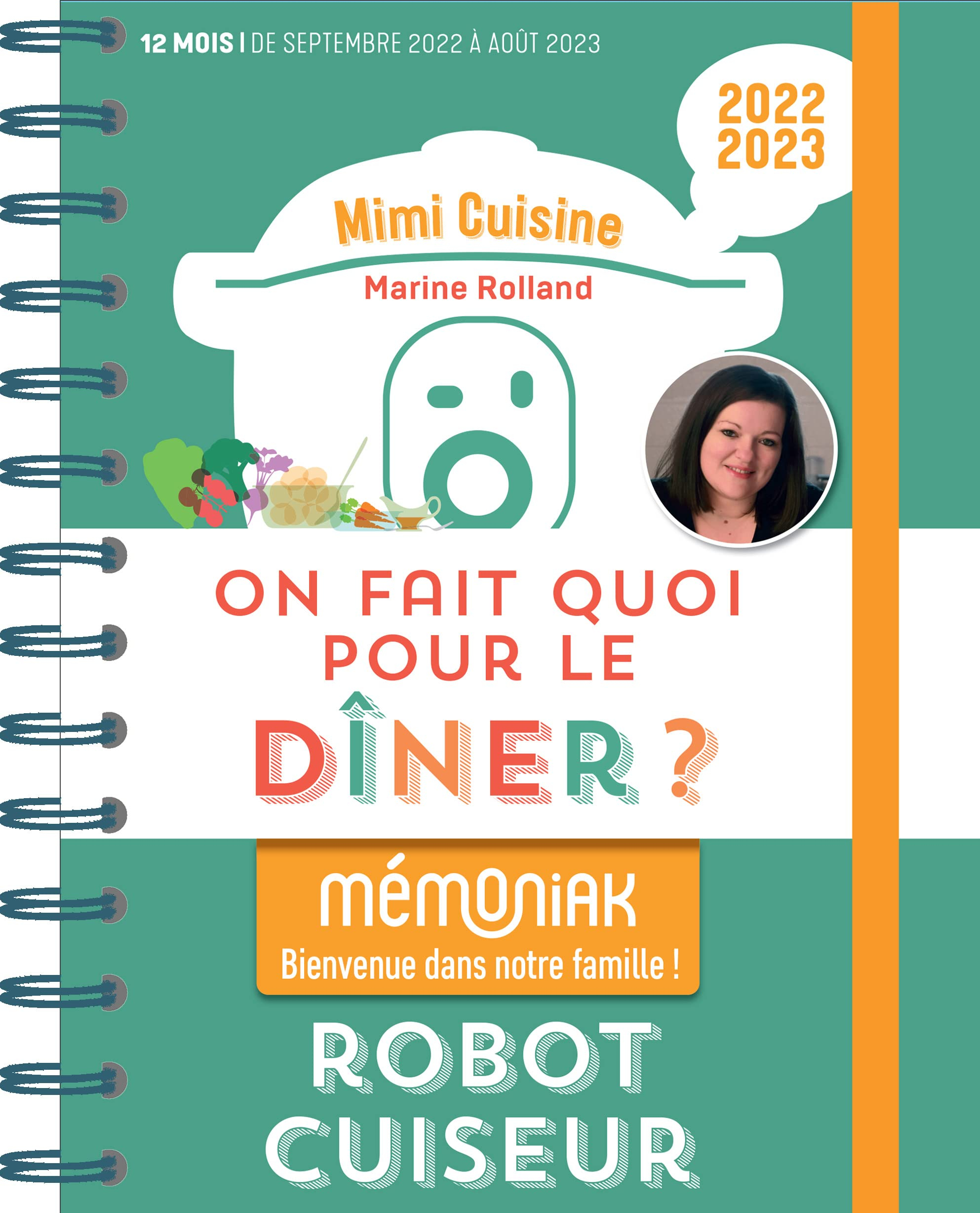 On fait quoi pour le dîner ? 2022-2023 : robot-cuiseur : 12 mois, de septembre 2022 à août 2023