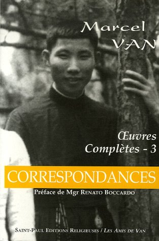 Oeuvres complètes. Vol. 3. Correspondances