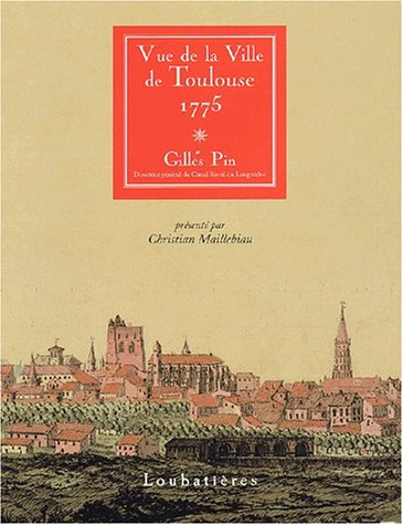 vue de la ville de toulouse 1775