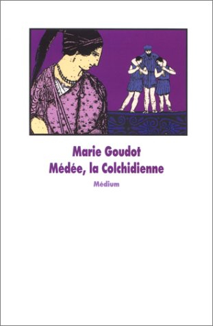 Médée, la Colchidienne