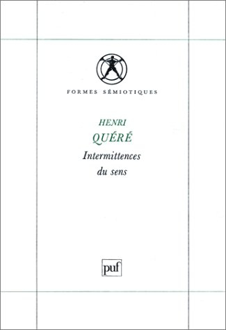 Intermittences du sens : études sémiotiques