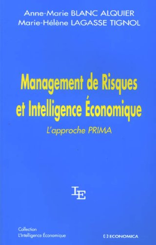 Management de risques et intelligence économique : l'approche Prima