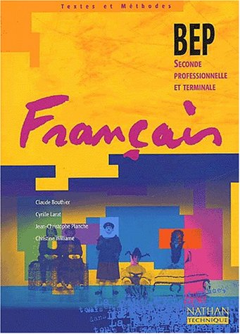 Français, BEP seconde professionnelle et terminale