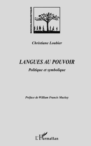 Langues au pouvoir : politique et symbolique