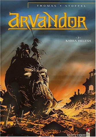 Arvandor. Vol. 3. Karra-Helesh