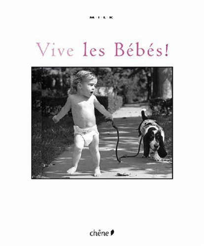 Vive les bébés !
