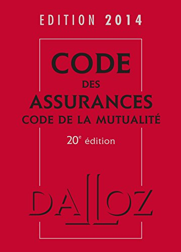 Code des assurances. Code de la mutualité : 2014