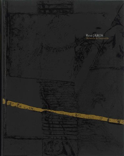 René Jaros : mutations de l'impossible