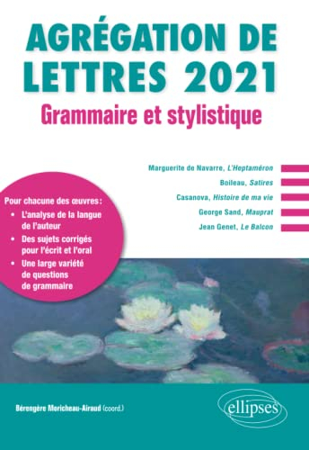 Agrégation de lettres 2021 : grammaire et stylistique