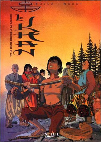 Le Khan. Vol. 2. Le jeune homme à la cangue