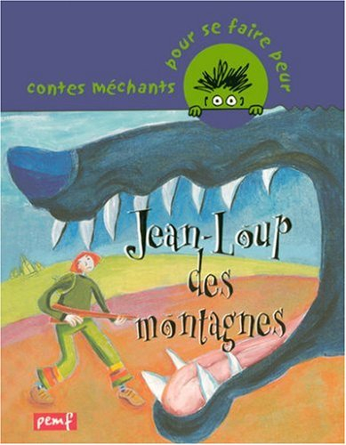 Jean-Loup des montagnes