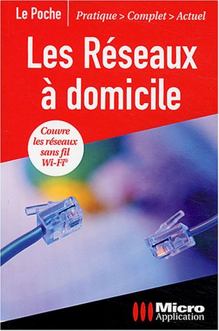 Les réseaux à domicile
