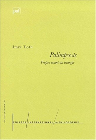 Palimpseste : propos avant un triangle