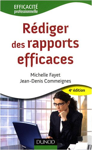 Rédiger des rapports efficaces