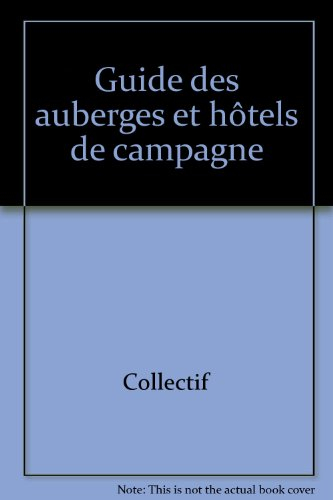 guide des auberges et hôtels de campagne