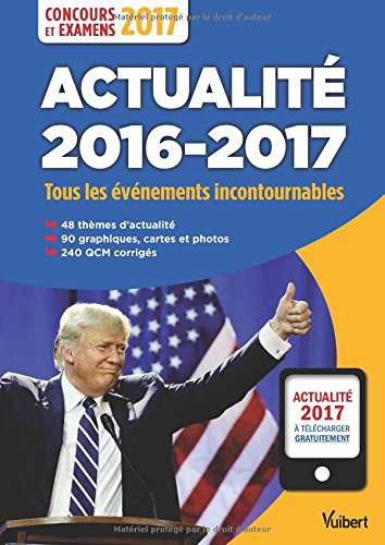 Actualité 2016-2017 : tous les événements incontournables : concours et examens 2017