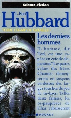 terre champ de bataille, tome 1 : les derniers hommes