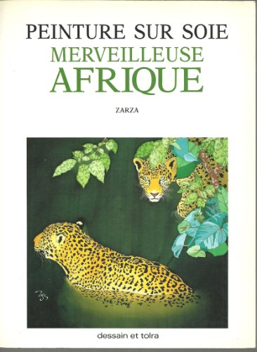 Peinture sur soie, merveilleuse Afrique