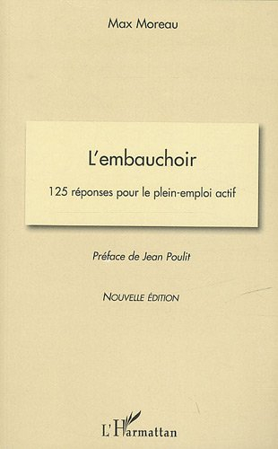L'embauchoir : 125 réponses pour le plein-emploi actif