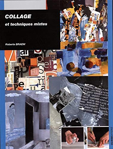 collages et techniques mixtes