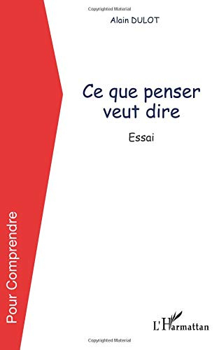 ce que penser veut dire