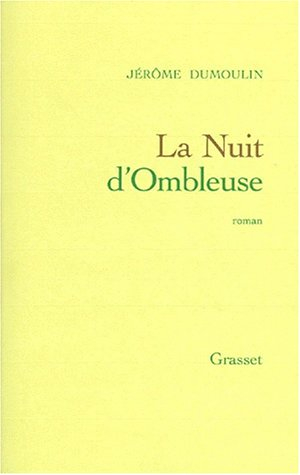 La nuit d'Ombleuse