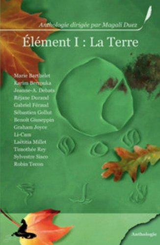 Elément. Vol. 1. La Terre
