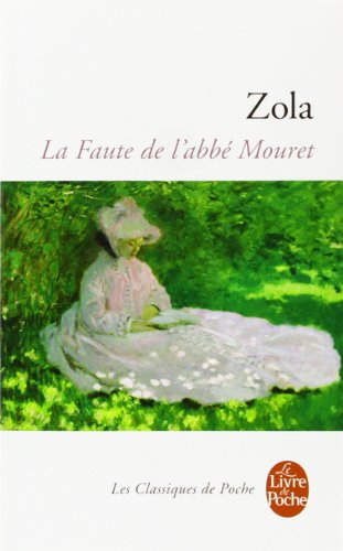 Les Rougon-Macquart. Vol. 5. La Faute de l'abbé Mouret