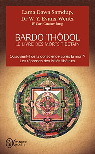 le livre des morts tibétains : suivi de commentaire psychologique du "bardo-thödol" de carl gustav j