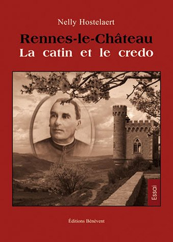 Rennes le Château, la catin et le credo