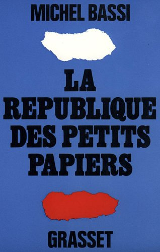 La République des petits papiers