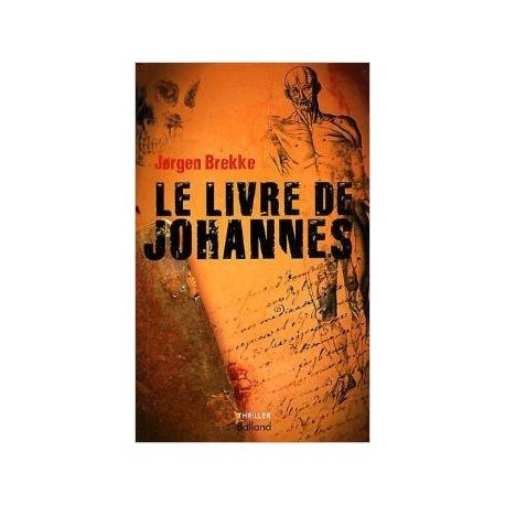 Le livre de Johannes : thriller