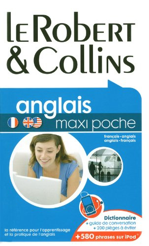 Le Robert & Collins anglais maxi poche : français-anglais, anglais-français