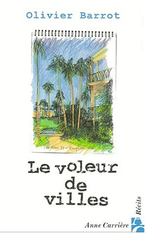 Le voleur de villes : récits