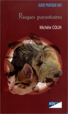 Risques parasitaires chez les animaux domestiques