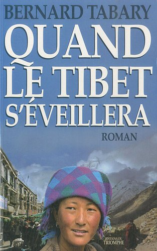Quand le Tibet s'éveillera