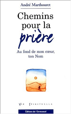 Chemins pour la prière