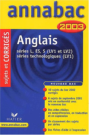 Anglais, séries L, ES, S (LV1 et LV2), séries technologiques (LV1) : 2003