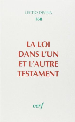 La loi dans l'un et l'autre Testament