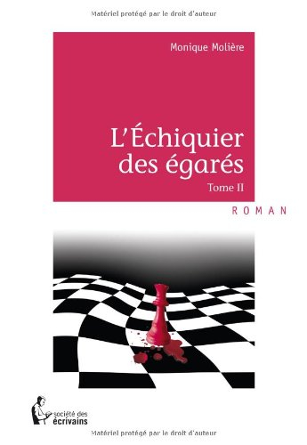 l'Échiquier des égarés