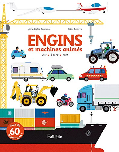 Engins et machines animés : air, terre, mer