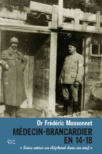 Médecin-brancardier en 14-18 : faire entrer un éléphant dans un oeuf