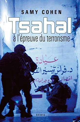 Tsahal, à l'épreuve du terrorisme